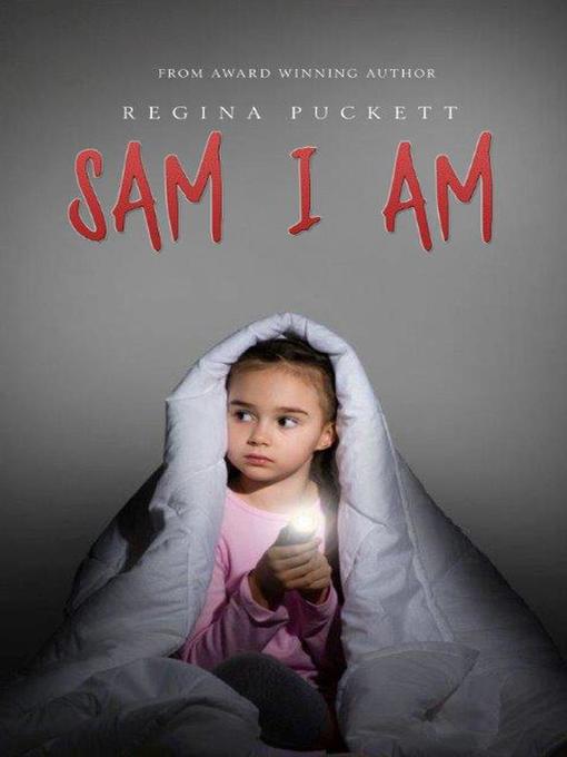 Title details for Sam I Am by Regina Puckett - Available